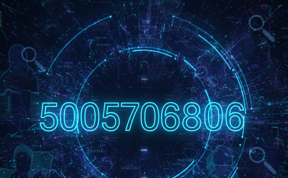 What Is 5005706806? Full Explained